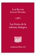Los Frutos De La Reforma Litúrgica