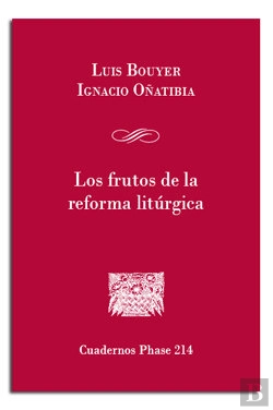 Bertrand.pt - Los Frutos De La Reforma Litúrgica
