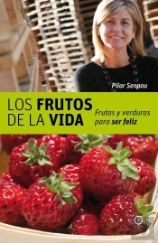 Los Frutos De La Vida