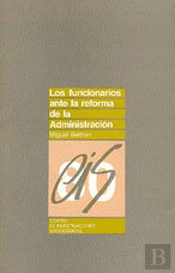 Los Funcionarios Ante La Reforma De La Administración