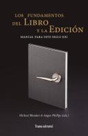 Los Fundamentos Del Libro Y La Edicion