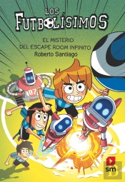 Los Futbolísimos 28: El Misterio Del Escape Room Infinito