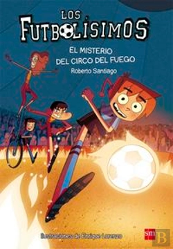 Bertrand.pt - Los Futbolísimos 8: El Misterio Del Circo Del Fuego