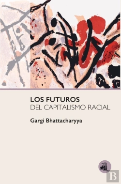 Bertrand.pt - Los Futuros Del Capitalismo Racial