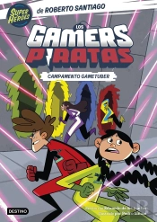 Los Gamers Piratas 2. Campamento Gametuber