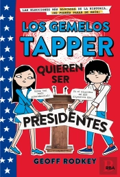Los Gemelos Tapper 3: Los Gemelos Quieren Ser Presidentes