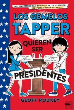 Bertrand.pt - Los Gemelos Tapper 3: Los Gemelos Quieren Ser Presidentes