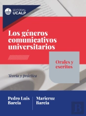 Los Géneros Comunicativos Universitarios: Orales Y Escritos