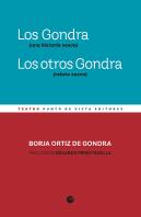 Los Gondra (Una Historia Vasca). Los Otros Gondra (Relato Vasco)