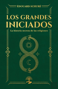 Bertrand.pt - Los Grandes Iniciados. La Historia Secreta De Las Religiones