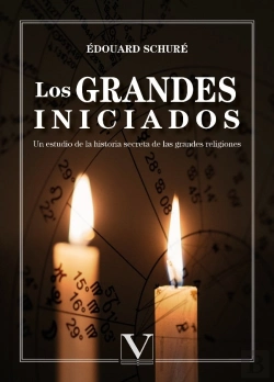 Bertrand.pt - Los Grandes Iniciados: Un Estudio De La Historia Secreta De Las Religiones