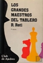 Los Grandes Maestros Del Tablero