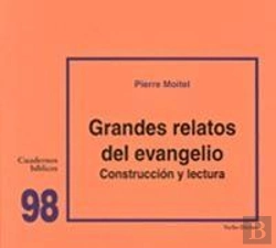 Bertrand.pt - Los Grandes Relatos Del Evangelio: Construcción Y Lectura