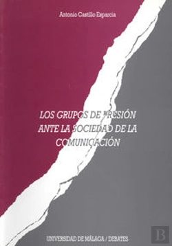 Bertrand.pt - Los Grupos De Presión Ante La Sociedad De La Comunicación