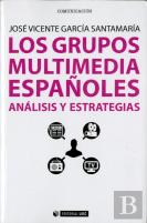 Los Grupos Multimedia Españoles