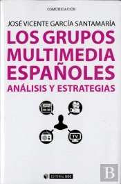 Los Grupos Multimedia Españoles