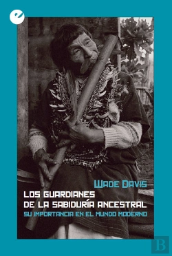 Bertrand.pt - Los Guardianes De La Sabiduría Ancestral