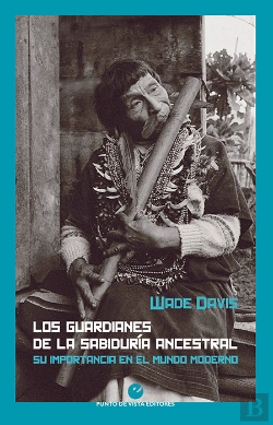 Bertrand.pt - Los Guardianes De La Sabiduría Ancestral