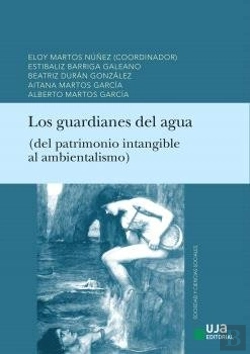 Bertrand.pt - Los Guardianes Del Agua: (Del Patrimonio Intangible Al Ambientalismo)
