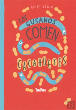Bertrand.pt - Los Gusanos Comen Cacahuetes