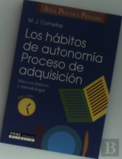 Los Hábitos De Autonomía. Proceso De Adquisición