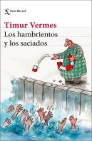 Los Hambrientos Y Los Saciados