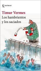 Los Hambrientos Y Los Saciados