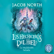 Los Hechiceros Del Hielo 2. La Maldición Helada