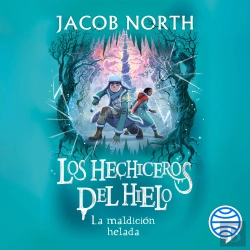 Bertrand.pt - Los Hechiceros Del Hielo 2. La Maldición Helada