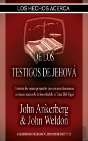 Los Hechos Acerca De Los Testigos De Jehova