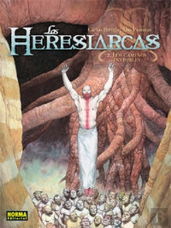 Bertrand.pt - Los Heresiarcas 2. Los Caminos Invisibles
