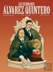 Los Hermanos Álvarez Quintero