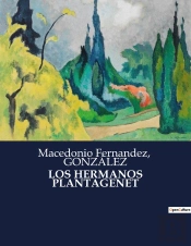 Los Hermanos Plantagenet
