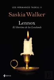 Los Hermanos Taskill. Lennox. El Libertino De Las Lowlands