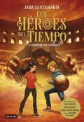 Los Heroes Del Tiempo 3. El Imperio Del Cronarca