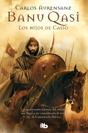 Los Hijos De Casio (Banu Qasi 1)