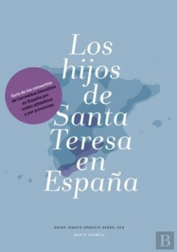 Bertrand.pt - Los Hijos De Santa Teresa En España