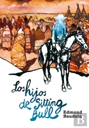 Los Hijos De Sitting Bull