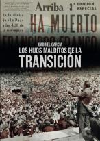 Los Hijos Malditos De La Transicion