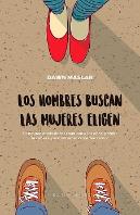 Los Hombres Buscan, Las Mujeres Eligen