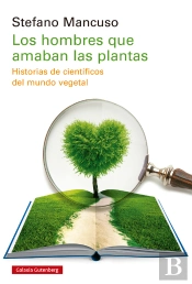 Los Hombres Que Amaban Las Plantas