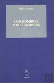 Los Hombres Y Sus Sombras