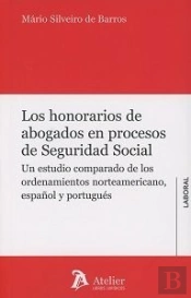 Los Honorarios De Abogados En Procesos De Seguridad Social.
