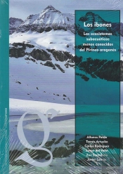 Los Ibones. Los Ecosistemas Subacuáticos Menos Conocidos Del Pirineo Aragonés