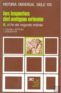 Bertrand.pt - Los Imperios Del Antiguo Oriente. Ii. El Fin Del Segundo Milenio