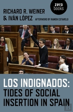 Bertrand.pt - Los Indignados: Tides Of Social Insertion In Spain