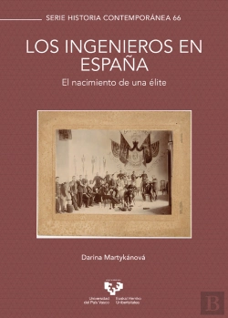 Bertrand.pt - Los Ingenieros En España El Nacimiento De Una Elite