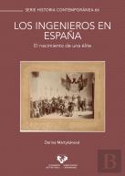 Los Ingenieros En España El Nacimiento De Una Elite