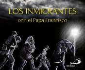 Los Inmigrantes Con El Papa Francisco