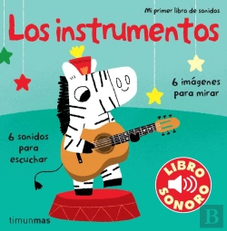 Bertrand.pt - Los Instrumentos. Mi Primer Libro De Sonidos